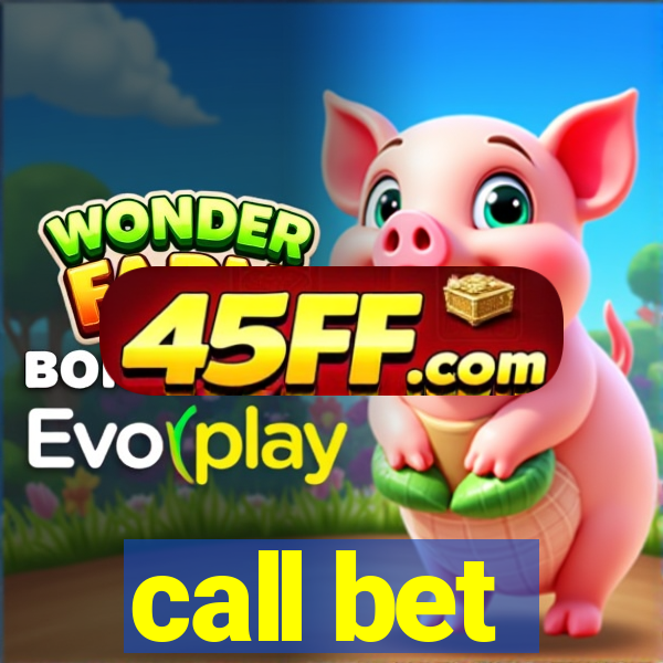 call bet